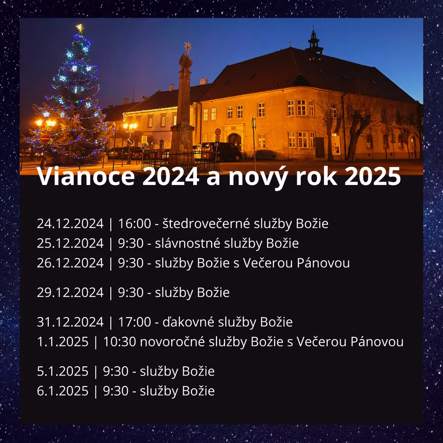 Služby Božie: Vianoce 2024 a nový rok 2025 - pozývame!